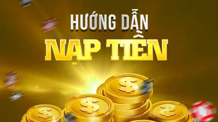Nạp Tiền K9Win Dễ Dàng Nhanh Chóng Chỉ Với Vài Bước Đơn Giản 2 Nạp Tiền K9Win Dễ Dàng Nhanh Chóng Chỉ Với Vài Bước Đơn Giản