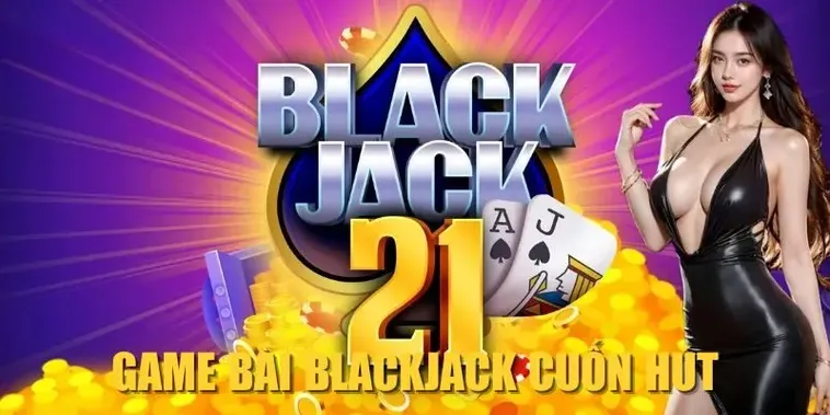 Chinh Phục Blackjack K9Win Trò Chơi Bài Đỉnh Cao Thú Vị